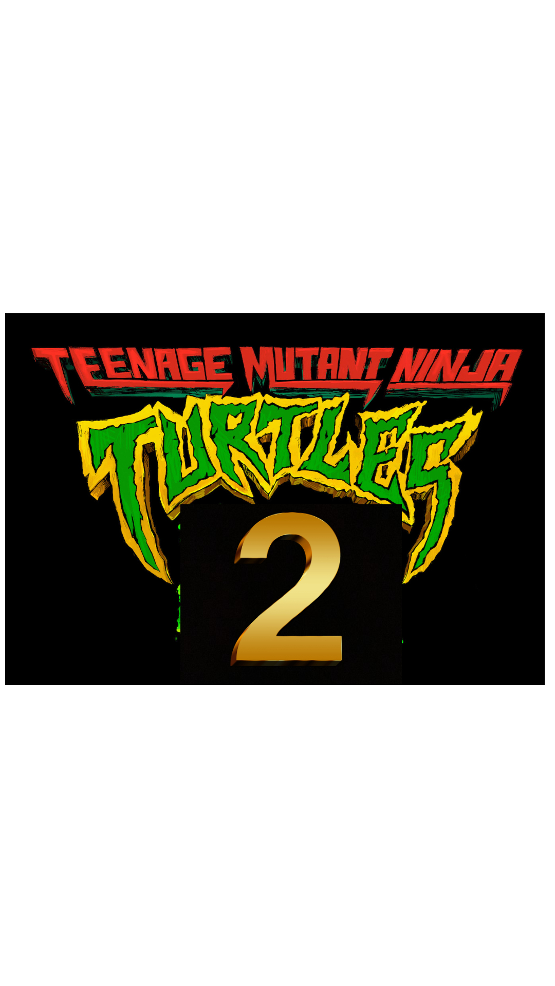 Teenage Mutant Ninja Turtles 2